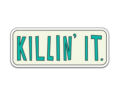Killin' It Vinyl Sticker