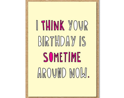 Birthday Around Now Card - Mini Card