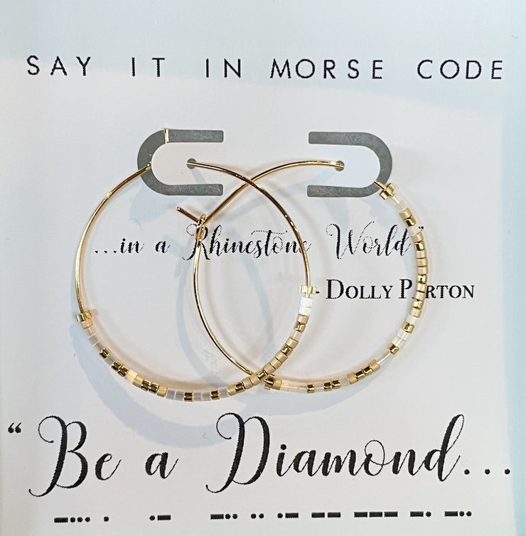"Be a Diamond" Morse Code  Hoop Earrings