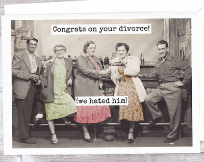 Congrats On Your Divorce! Greeting Card