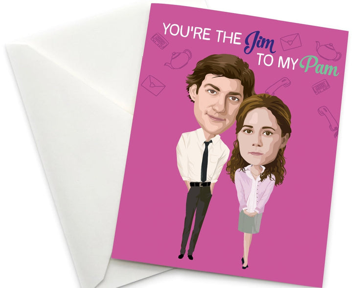 Jim to my Pam Card