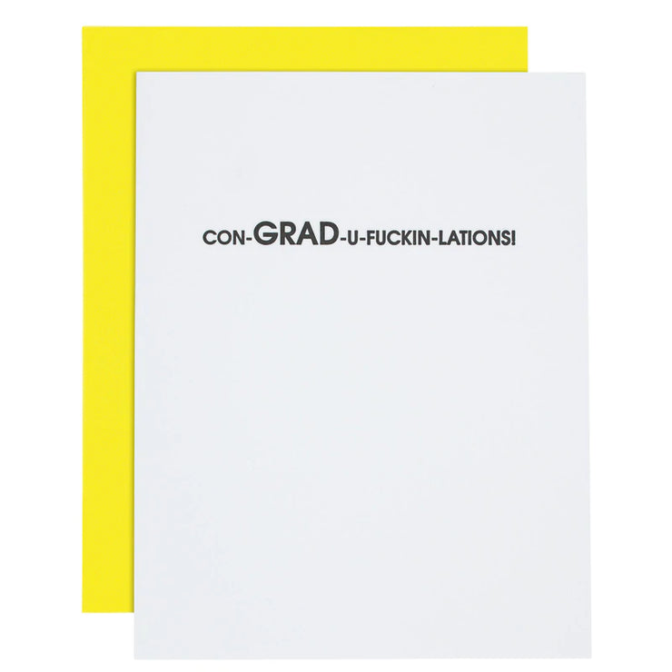 Con-Grad-U-F***in-lations - Graduation Letterpress Card