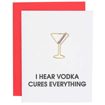 I Hear Vodka Cures Everything Paperclip Letterpress Card