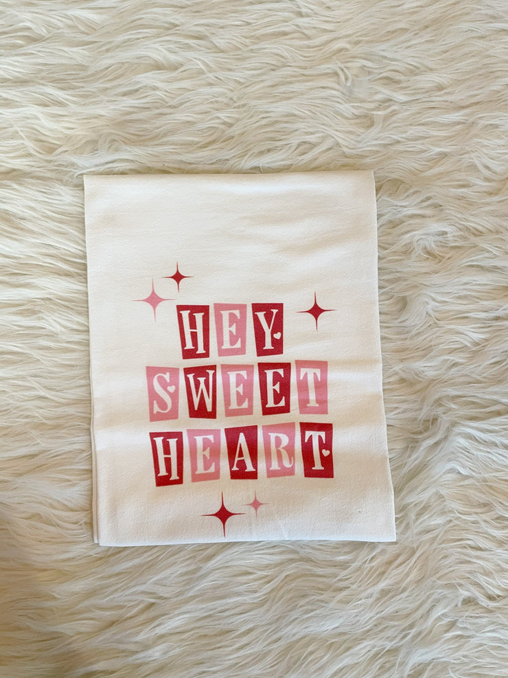 "Hey Sweetheart" Kitchen Towel